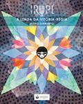 Ler IRUPÉ: A LENDA DA VITÓRIA-RÉGIA, do autor Pedro Sarmento