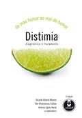 Ler Distimia: Do Mau Humor ao Mal do Humor - Diagnóstico e Tratamento, do autor Ricardo Alberto Moreno; Táki Athanássios Cordás; Antonio Egidio Nardi