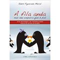 Ler A Fila Anda Mas não Empurra que É Pior, do autor André Figueiredo Maciel Ler A Fila Anda Mas não Empurra que É Pior, do autor André Figueiredo Maciel