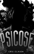 Ler Psicose, do autor Cris Clasen Ler Psicose, do autor Cris Clasen