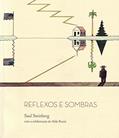 Ler Reflexos E Sombras, do autor Saul Steinberg