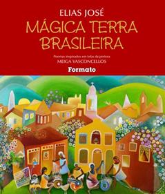 Mágica terra brasileira, do autor Elias José