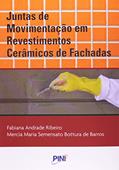 Ler Juntas de Movimentação em Revestimentos Cerâmicos de Fachadas, do autor Fabiana Andrade Ribeiro; Mercia Maria S. Barros