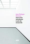 Ler Uma nova introdução à arte do século XX, do autor Jean Philippe Domecq Ler Uma nova introdução à arte do século XX, do autor Jean Philippe Domecq