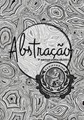 Ler Abstração, do autor 3º Antologia Poética Ail