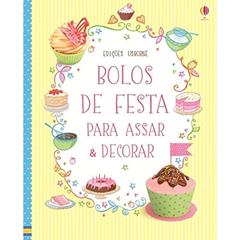 Bolos de festa para assar & decorar, do autor Abigail Wheatley
