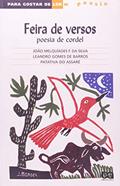 Ler Feira de versos, do autor João Melquíades F. da Silva; Leandro Gomes de Barros; Patativa do Assaré Ler Feira de versos, do autor João Melquíades F. da Silva; Leandro Gomes de Barros; Patativa do Assaré
