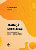 Ler Avaliação nutricional: escolares, adultos, idosos e hospitalizados, do autor Lílian Barbosa Ramos