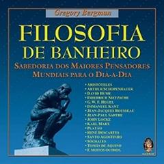Filosofia de Banheiro, do autor Gregory Bergman
