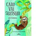 Ler Caio Vai Sozinho, do autor Jan Thornhill