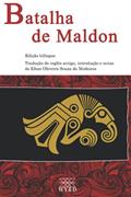 Ler Batalha de Maldon - edição bilíngue e revisada, do autor Elton Oliveira Souza de Medeiros Ler Batalha de Maldon - edição bilíngue e revisada, do autor Elton Oliveira Souza de Medeiros