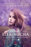 Ler O Segredo de Ella e Micha (Ella & Micha Livro 1), do autor Jessica Sorensen