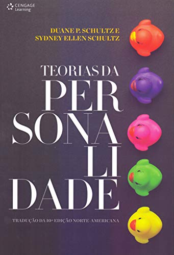 Ler Teorias da personalidade, do autor Duane Schultz; Sydney Schultz