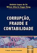 Ler Corrupção, Fraude e Contabilidade, do autor Antônio Lopes de Sá e Wilson Alberto Zappa Hoog