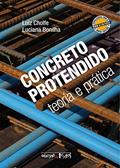 Ler Concreto Protendido. Teoria e Prática, do autor Luiz Cholfe; Luciana Bonilha Ler Concreto Protendido. Teoria e Prática, do autor Luiz Cholfe; Luciana Bonilha
