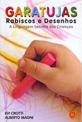 Ler Garatujas, do autor Evi Crotti; Alberto Magni