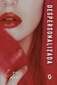 Ler Despersonalizada, do autor Evie Dee Ler Despersonalizada, do autor Evie Dee