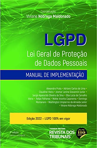 Ler Lgpd - Lei Geral de Proteção de Dados Pessoais Manual de Implementação 3º Edição, do autor Viviane Nóbrega Maldonado Ler Lgpd - Lei Geral de Proteção de Dados Pessoais Manual de Implementação 3º Edição, do autor Viviane Nóbrega Maldonado