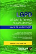 Ler Lgpd - Lei Geral de Proteção de Dados Pessoais Manual de Implementação 3º Edição, do autor Viviane Nóbrega Maldonado Ler Lgpd - Lei Geral de Proteção de Dados Pessoais Manual de Implementação 3º Edição, do autor Viviane Nóbrega Maldonado