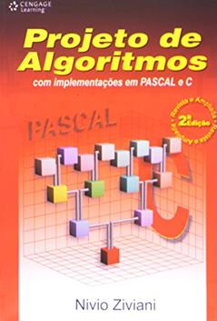 Projeto De Algoritimos. Com Implementações Em Pascal E C, do autor Nivio Ziviane