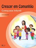 Ler Crescer em comunhão Catequese Infantil - catequizando: Volume único, do autor Márcia Portilho; Simone Maciel Fernandes