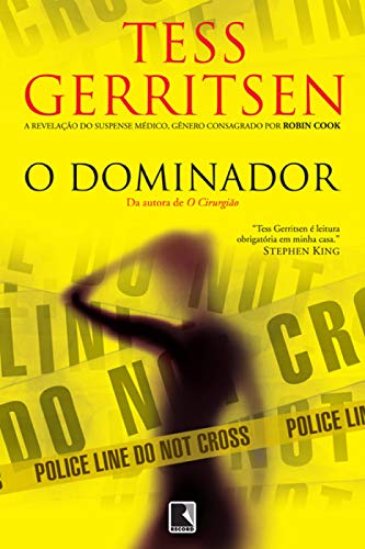 Ler O dominador, do autor Tess Gerritsen Ler O dominador, do autor Tess Gerritsen