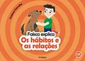 Ler Faísca explica: Os hábitos e as relações, do autor Cristiane Carvalho; Renato Gallo