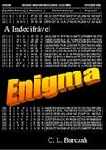 Ler A Indecifravel Enigma, do autor C. L. Barczak
