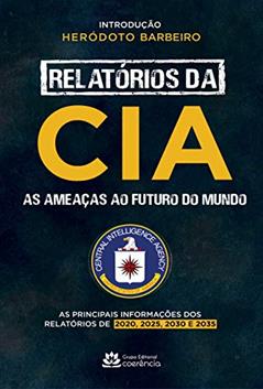 Relatórios da CIA, do autor Heródoto Barbeiro