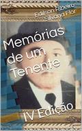 Ler Memórias de um Tenente: IV Edição, do autor Edilson Ribeiro; Silvana Flor