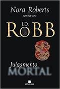 Ler Julgamento mortal (Vol 11), do autor J. D. Robb