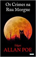 Ler OS CRIMES NA RUA MORGUE: e outros contos (Col Melhores Contos), do autor Edgar Allan Poe Ler OS CRIMES NA RUA MORGUE: e outros contos (Col Melhores Contos), do autor Edgar Allan Poe