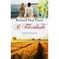 Ler A felicidade, do autor Richard Paul Evans