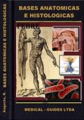 Ler Bases Anatomicas e Histologicas - Órgãos de Defesa: Morfofuncional em infectologia orientado em PBL (MedBook Livro 15), do autor Rodrigo Souza Augusto