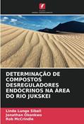 Ler DETERMINAÇÃO DE COMPOSTOS DESREGULADORES ENDÓCRINOS NA ÁREA DO RIO JUKSKEI, do autor Linda Lunga Sibali; Jonathan Okonkwo; Rob McCrindle Ler DETERMINAÇÃO DE COMPOSTOS DESREGULADORES ENDÓCRINOS NA ÁREA DO RIO JUKSKEI, do autor Linda Lunga Sibali; Jonathan Okonkwo; Rob McCrindle