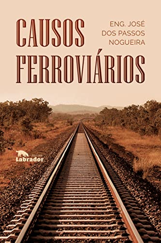 Ler Causos ferroviários, do autor José dos Passos Nogueira