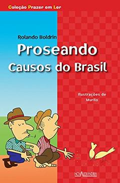 Proseando - Causos do Brasil, do autor Rolando Boldrin