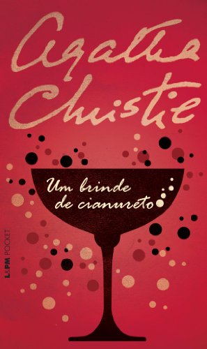 Ler Um Brinde de Cianureto, do autor Agatha Christie