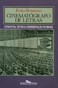 Ler Cinematógrafo de letras, do autor Flora Süssekind