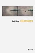 Ler Cinematografo, do autor Carla Kinzo