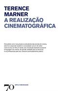 Ler A Realização Cinematográfica, do autor Terence Marner