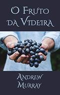 Ler O Fruto Da Videira (CrossReach Publications), do autor Andrew Murray