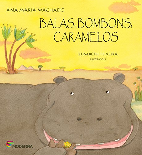Ler Balas, bombons, caramelos, do autor Ana Maria Machado