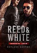 Ler Reed e White (Bucaneiros MC Livro 1), do autor Naylane Sartor