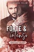 Ler FORTE E INTENSO : Volume 2 ' (Família Reed Livro 5), do autor Andressa Félix