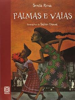 Palmas E Vaias, do autor Sonia Rosa