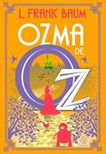 Ler Ozma de Oz, do autor L. Frank Baum