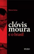 Ler Clóvis Moura e o Brasil: Um ensaio crítico, do autor Marcio Farias Ler Clóvis Moura e o Brasil: Um ensaio crítico, do autor Marcio Farias