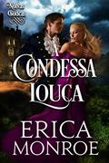 Ler A Condessa louca (Noivas góticas Livro 1), do autor Erica Monroe Ler A Condessa louca (Noivas góticas Livro 1), do autor Erica Monroe