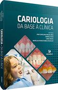 Ler CARIOLOGIA: DA BASE À CLÍNICA, do autor Ana Carolina Magalhães; Daniela Rios; Linda Wang; Marília Afonso Rabelo Buzalaf